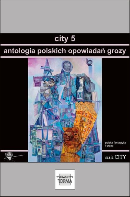 ebooki: City 5. Antologia polskich opowiadań grozy &ndash; ebook