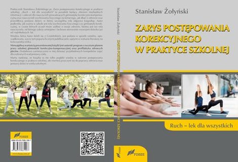 ebooki: Zarys postępowania korekcyjnego w praktyce szkolnej Ruch lek dla wszystkich &ndash; ebook