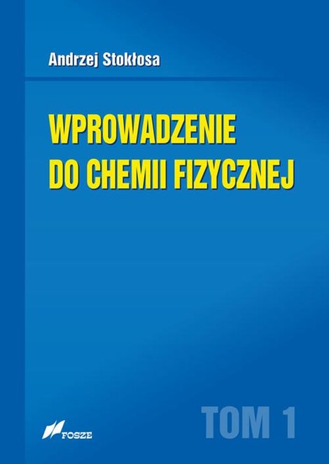 ebooki: Wprowadzenie do chemii fizycznej Tom 1 &ndash; ebook