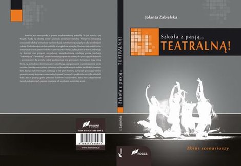 ebooki: Szkoła z pasją...teatralną! Zbi&oacute;r scenariuszy &ndash; ebook