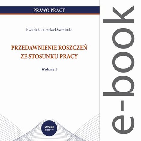 ebooki: Przedawnienie roszczeń ze stosunku pracy &ndash; ebook