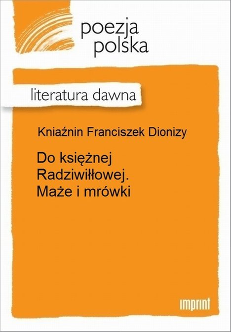 ebooki: Do księżnej Radziwiłłowej. Maże i mrówki – ebook