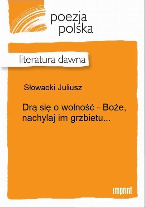ebooki: Drą się o wolność- Boże nachylaj im grzbietu (LXIV) &ndash; ebook