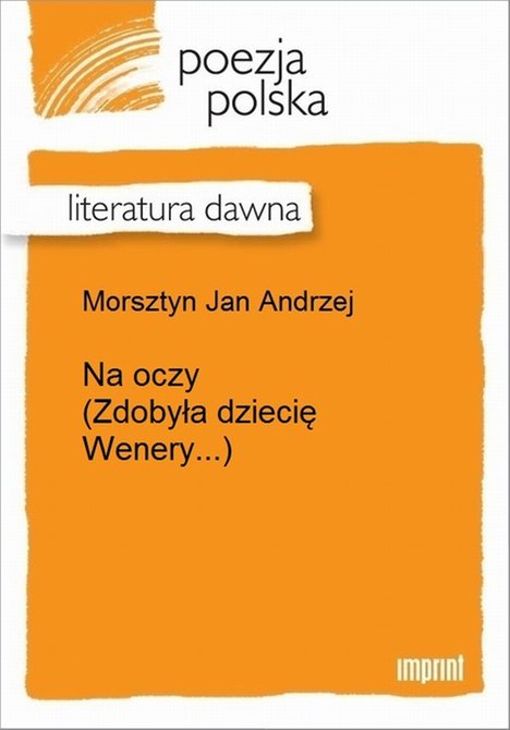 ebooki: Na oczy (Zdobyła dziecię Wenery...) &ndash; ebook