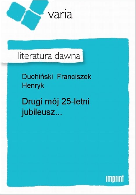 ebooki: Drugi mój 25-letni jubileusz... – ebook