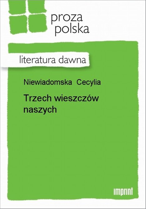 ebooki: Trzech wieszcz&oacute;w naszych &ndash; ebook
