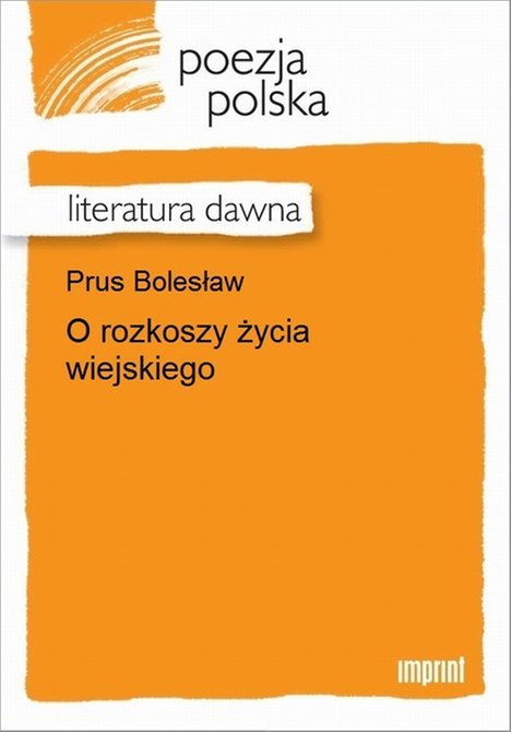 ebooki: O rozkoszy życia wiejskiego &ndash; ebook