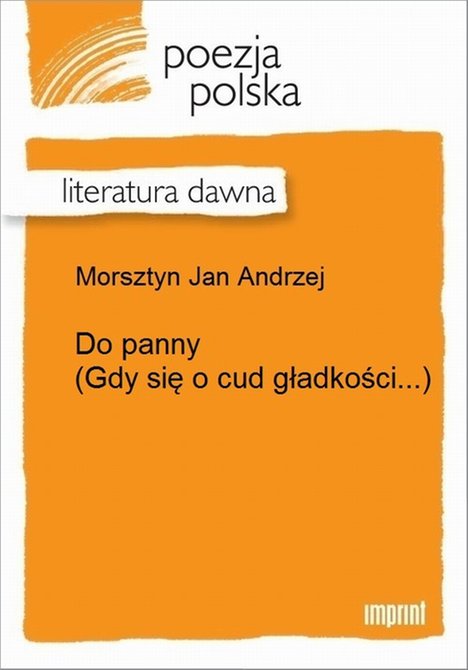 ebooki: Do panny (Gdy się o cud gładkości...) – ebook