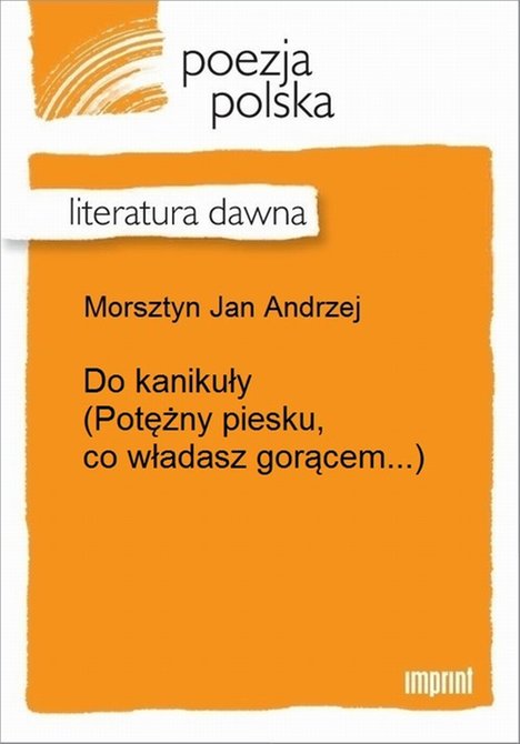 ebooki: Do kanikuły (Potężny piesku, co władasz gorącem...) &ndash; ebook