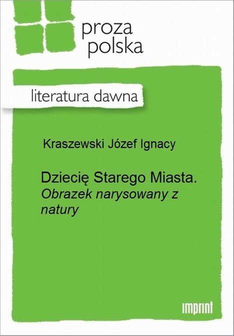 ebooki: Dziecię Starego Miasta. Obrazek narysowany z natury – ebook