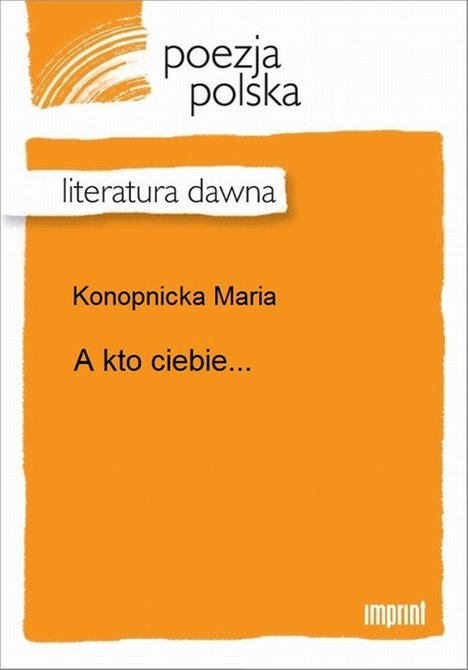 ebooki: A kto ciebie... &ndash; ebook
