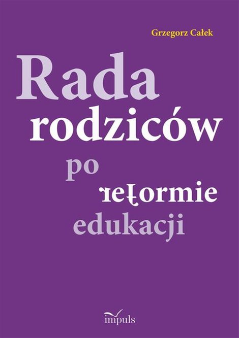 ebooki: Rada rodzic&oacute;w po reformie edukacji &ndash; ebook