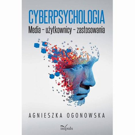 ebooki: Cyberpsychologia. Media - użytkownicy - zastosowania &ndash; ebook