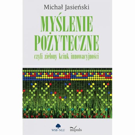 ebooki: Myślenie pożyteczne, czyli zielony kciuk innowacyjności &ndash; ebook