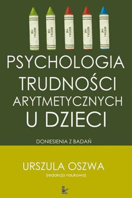 ebooki: Psychologia trudności arytmetycznych u dzieci: Doniesienia z badań &ndash; ebook