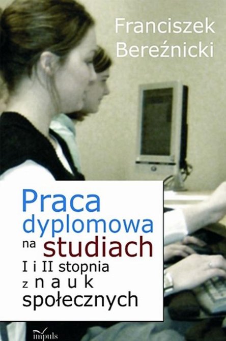 ebooki: Praca dyplomowa na studiach I i II stopnia z nauk społecznych &ndash; ebook