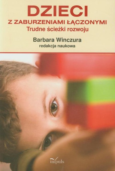 ebooki: Dzieci z zaburzeniami łączonymi Trudne ścieżki rozwoju &ndash; ebook