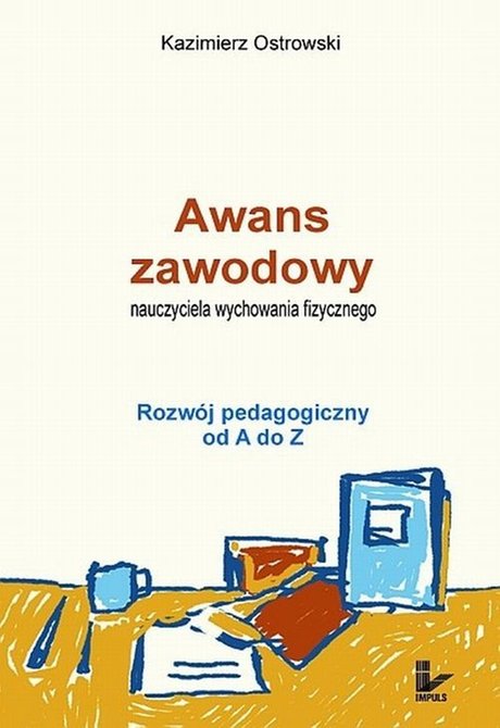ebooki: Awans zawodowy nauczyciela wychowania fizycznego: Rozwój pedagogiczny od A do Z – ebook