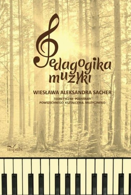 ebooki: Pedagogika muzyki: Teoretyczne podstawy powszechnego kształcenia muzycznego &ndash; ebook