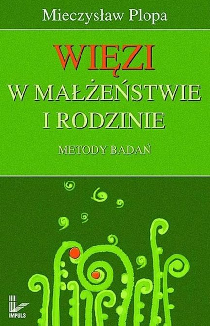 ebooki: Więzi w małżeństwie i rodzinie. Metody badań &ndash; ebook