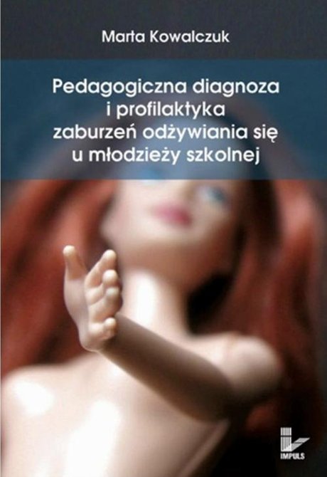 ebooki: Pedagogiczna diagnoza i profilaktyka zaburzeń odżywiania się u młodzieży szkolnej &ndash; ebook
