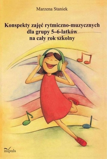 ebooki: Konspekty zajęć rytmiczno-muzycznych dla grupy 5-6 latk&oacute;w na cały rok szkolny &ndash; ebook