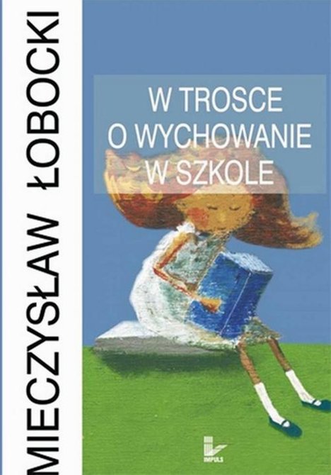 ebooki: W trosce o wychowanie w szkole &ndash; ebook
