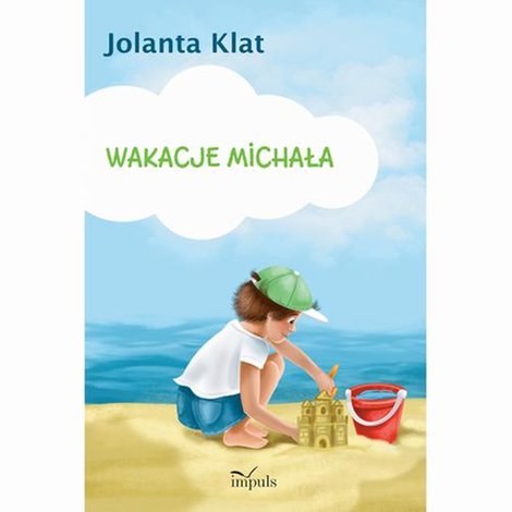 ebooki: Wakacje Michała. Opowiadanie z propozycjami zabaw przygotowujących do liczenia – ebook