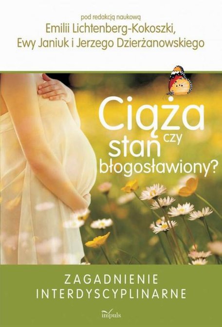 ebooki: Ciąża czy stan błogosławiony? Zagadnienie interdyscyplinarne &ndash; ebook