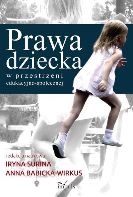 ebooki: Prawa dziecka w przestrzeni edukacyjno-społecznej – ebook