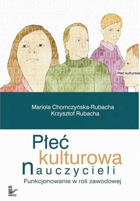 ebooki: Płeć kulturowa nauczycieli. Funkcjonowanie w roli zawodowej &ndash; ebook