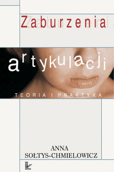 ebooki: Zaburzenia artykulacji: Teoria i praktyka &ndash; ebook