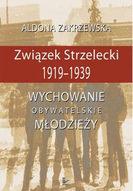 ebooki: Związek Strzelecki 1919-1939 &ndash; ebook