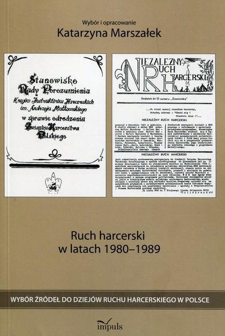 ebooki: Ruch harcerski w latach 1980-1989: Wyb&oacute;r źr&oacute;deł do dziej&oacute;w ruchu harcerskiego w Polsce &ndash; ebook