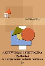 ebooki: Aktywność estetyczna dziecka w zintegrowanym systemie nauczania &ndash; ebook