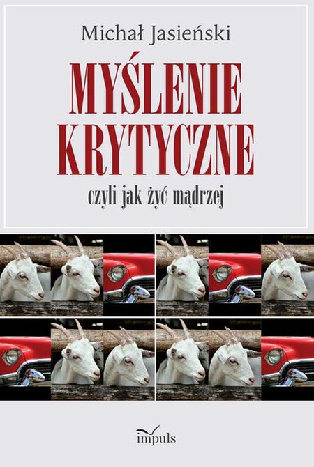 ebooki: Myślenie krytyczne, czyli jak żyć mądrzej &ndash; ebook