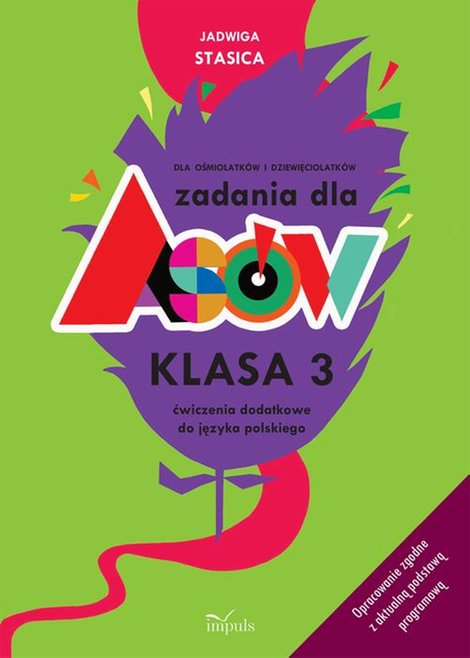 ebooki: Zadania dla as&oacute;w Klasa 3: Dla siedmiolatk&oacute;w ośmiolatk&oacute;w i dziewięciolatk&oacute;w. Ćwiczenia dodatkowe do języka polskiego &ndash; ebook