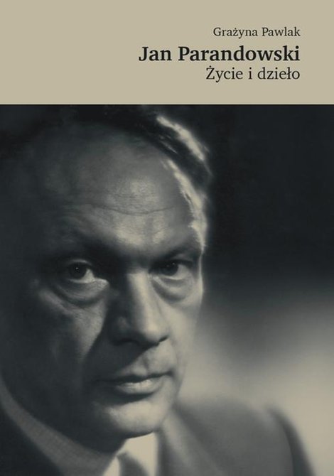 ebooki: Jan Parandowski. Życie i dzieło &ndash; ebook