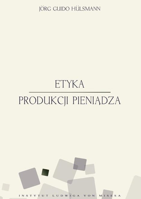ebooki: Etyka produkcji pieniądza &ndash; ebook