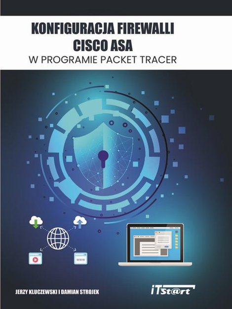 ebooki: Konfiguracja Firewalli CISCO ASA w programie Packet Tracer &ndash; ebook
