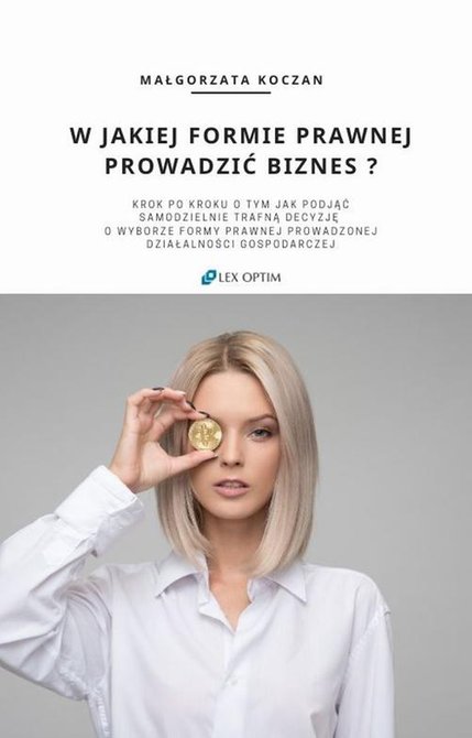 ebooki: W jakiej formie prawnej prowadzić biznes? &ndash; ebook