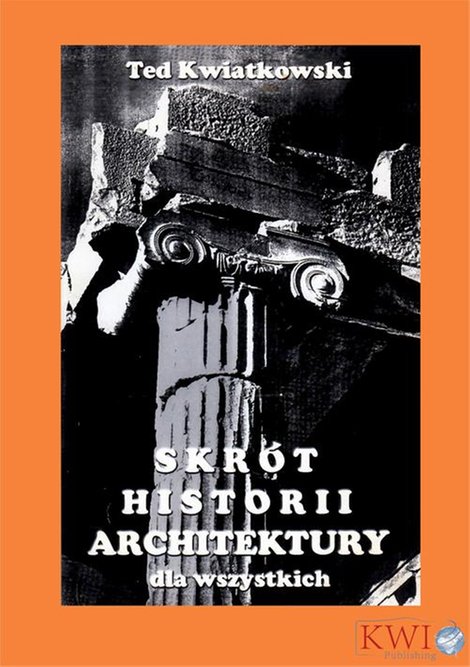 ebooki: Skr&oacute;t historii architektury dla wszystkich &ndash; ebook