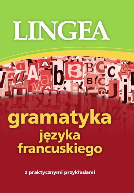 ebooki: Gramatyka języka francuskiego z praktycznymi przykładami &ndash; ebook