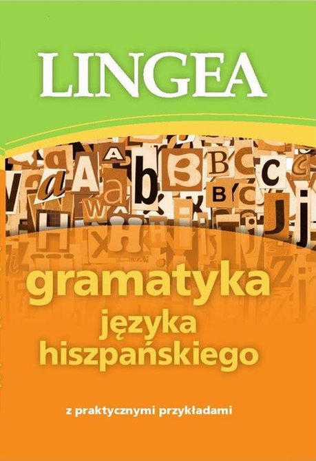 ebooki: Gramatyka języka hiszpańskiego z praktycznymi przykładami &ndash; ebook