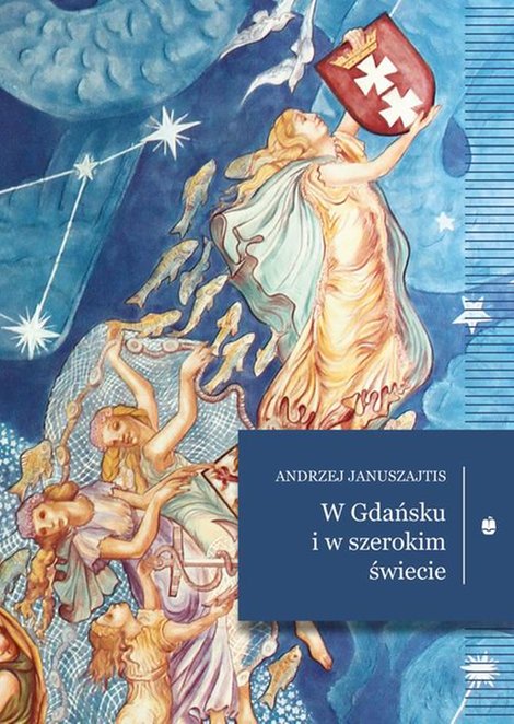 ebooki: W Gdańsku i w szerokim świecie &ndash; ebook