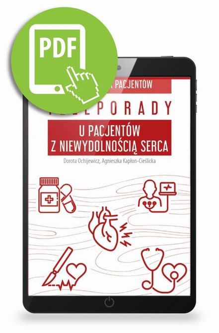 ebooki: Teleporady u pacjent&oacute;w z niewydolnością serca. Poradnik dla pacjent&oacute;w. &ndash; ebook