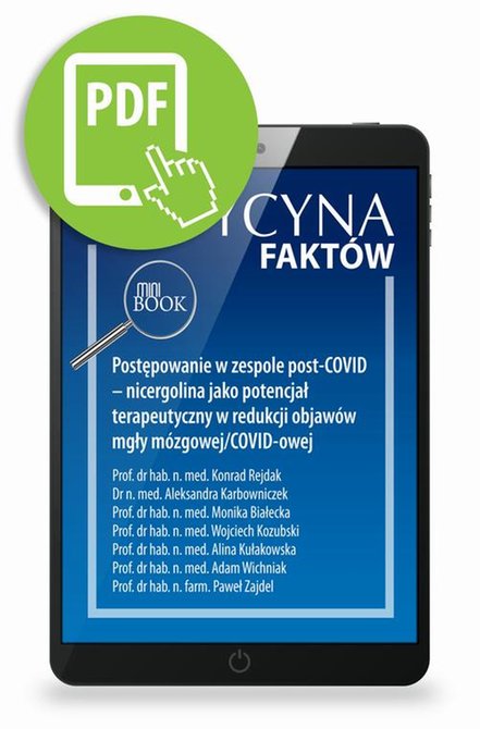 ebooki: Postępowanie w zespole post-COVID - nicergolina jako potencjał terapeutyczny w redukcji objaw&oacute;w mgły m&oacute;zgowej/COVID-owej [Medycyna Fakt&oacute;w 3/2021] &ndash; ebook