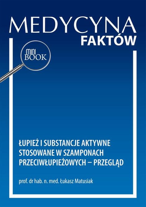 ebooki: Łupież i substancje aktywne stosowane w szamponach przeciwłupieżowych - przegląd – ebook