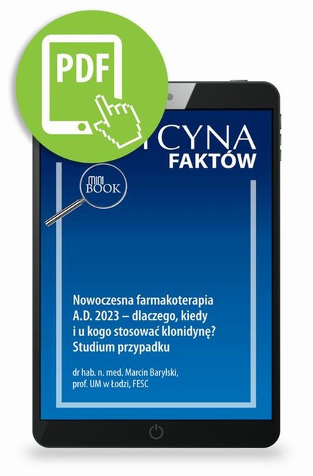ebooki: Nowoczesna farmakoterapia A.D. 2023 - dlaczego, kiedy i u kogo stosować klonidynę? Studium przypadku [Medycyna Fakt&oacute;w 3/2023] &ndash; ebook