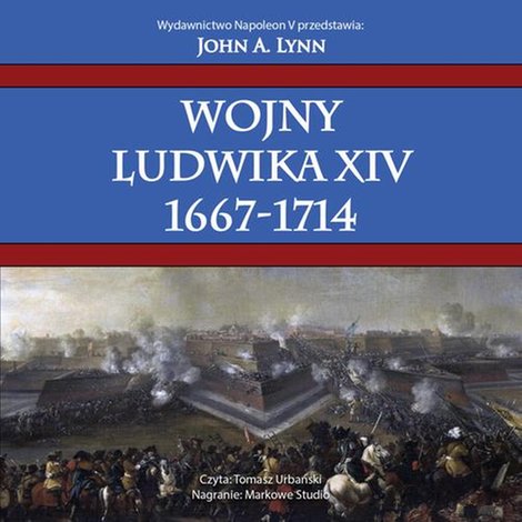 audiobooki: Wojny Ludwika XIV 1667-1714 &ndash; audiobook